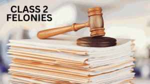 List of Class 2 Felonies in Arizona